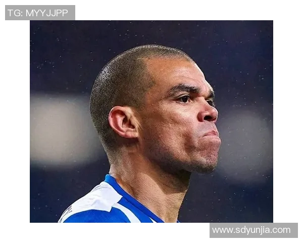 欧冠决赛佩佩的防守表现及场上风格全解析 欧冠决赛佩佩的防守表现及场上风格全解析